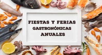 Fiestas y Ferias Gastronómicas Anuales de la provincia de La Coruña